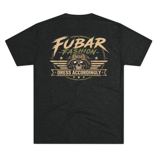 FUBAR Fashion Tee — 'Dress Accordingly' Graphic T-Shirt