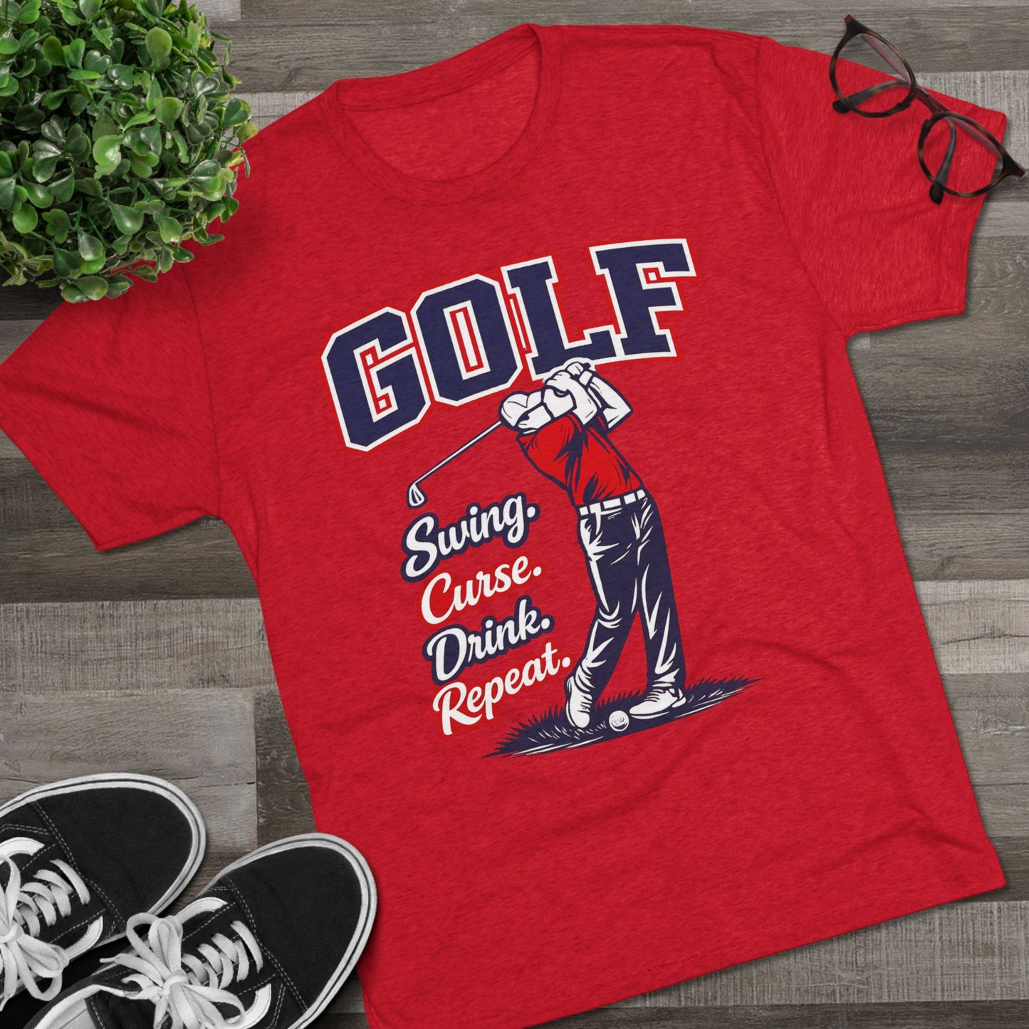 "Swing. Curse. Drink. Repeat."