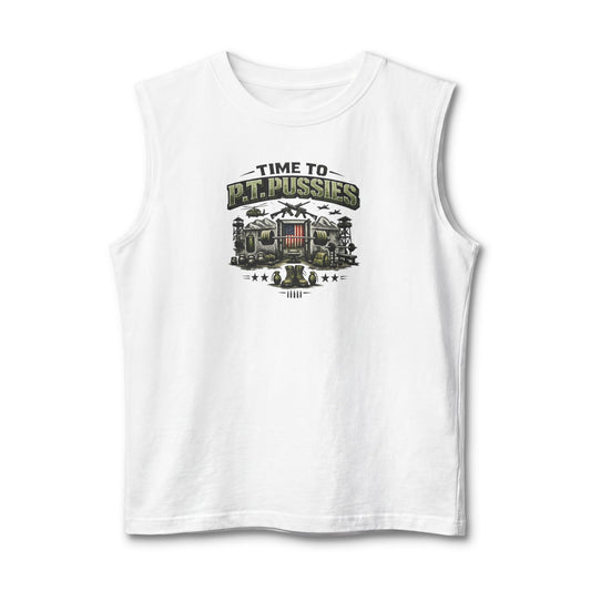Time to P.T. Pussies Military RV Muscle (Tank Top)