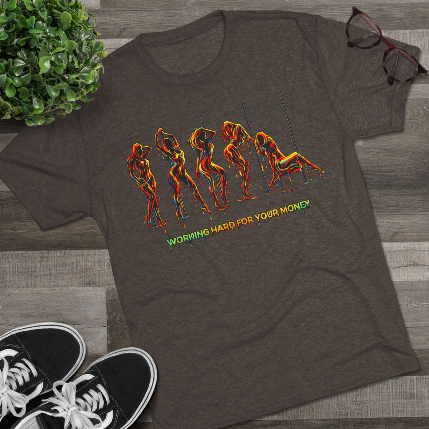 Working Hard For Your Money Tee