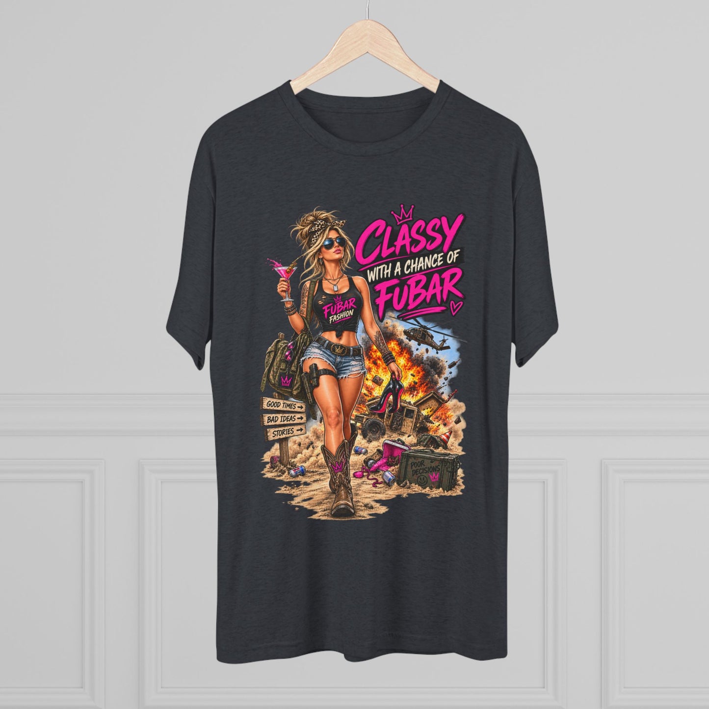 Women's "Classy with a Chance of FUBAR" Graphic Tee