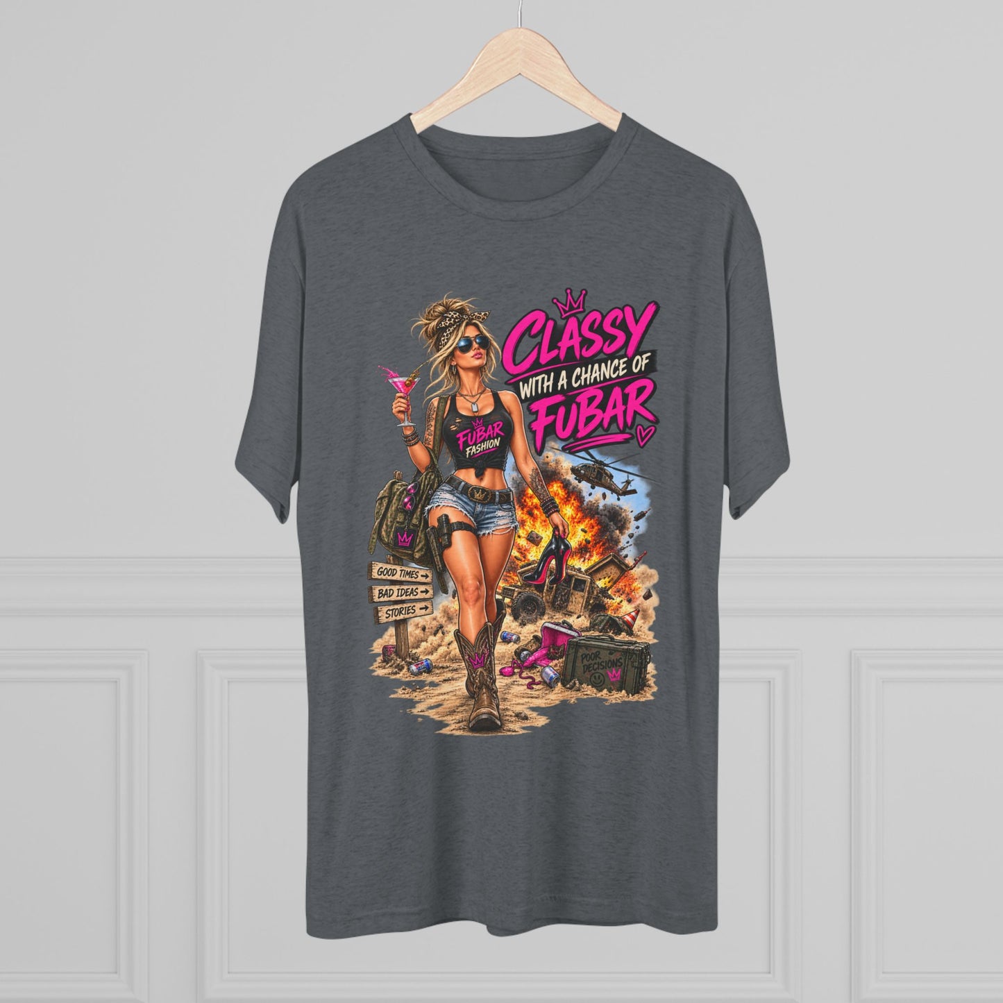 Women's "Classy with a Chance of FUBAR" Graphic Tee