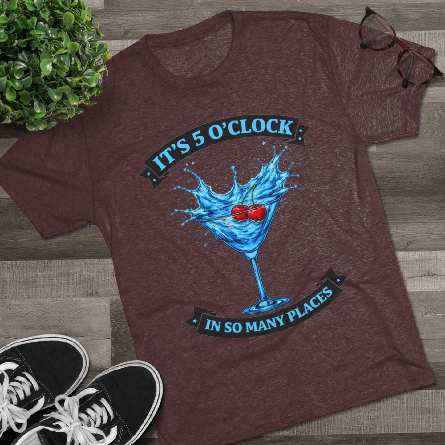 "It's 5 O' Clock in So Many Places" (T-Shirt) Blue