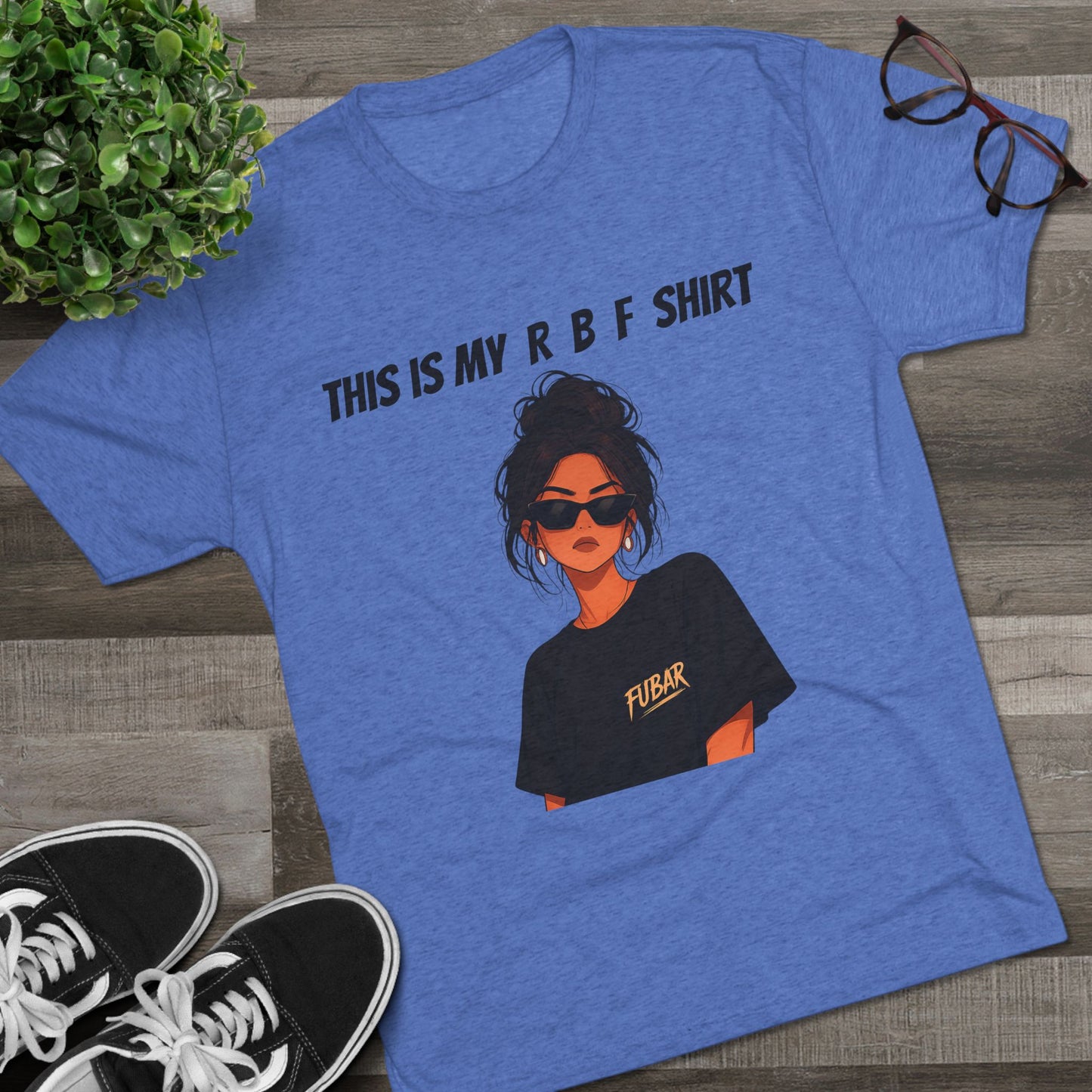 "This Is My RBF Shirt"