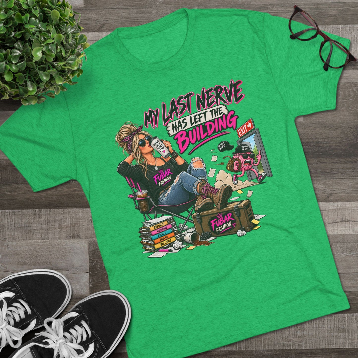 Women's  "My Last Nerve Has Left the Building"