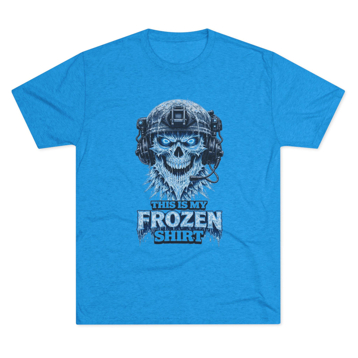 "This Is My Frozen Shirt" (T-Shirt)