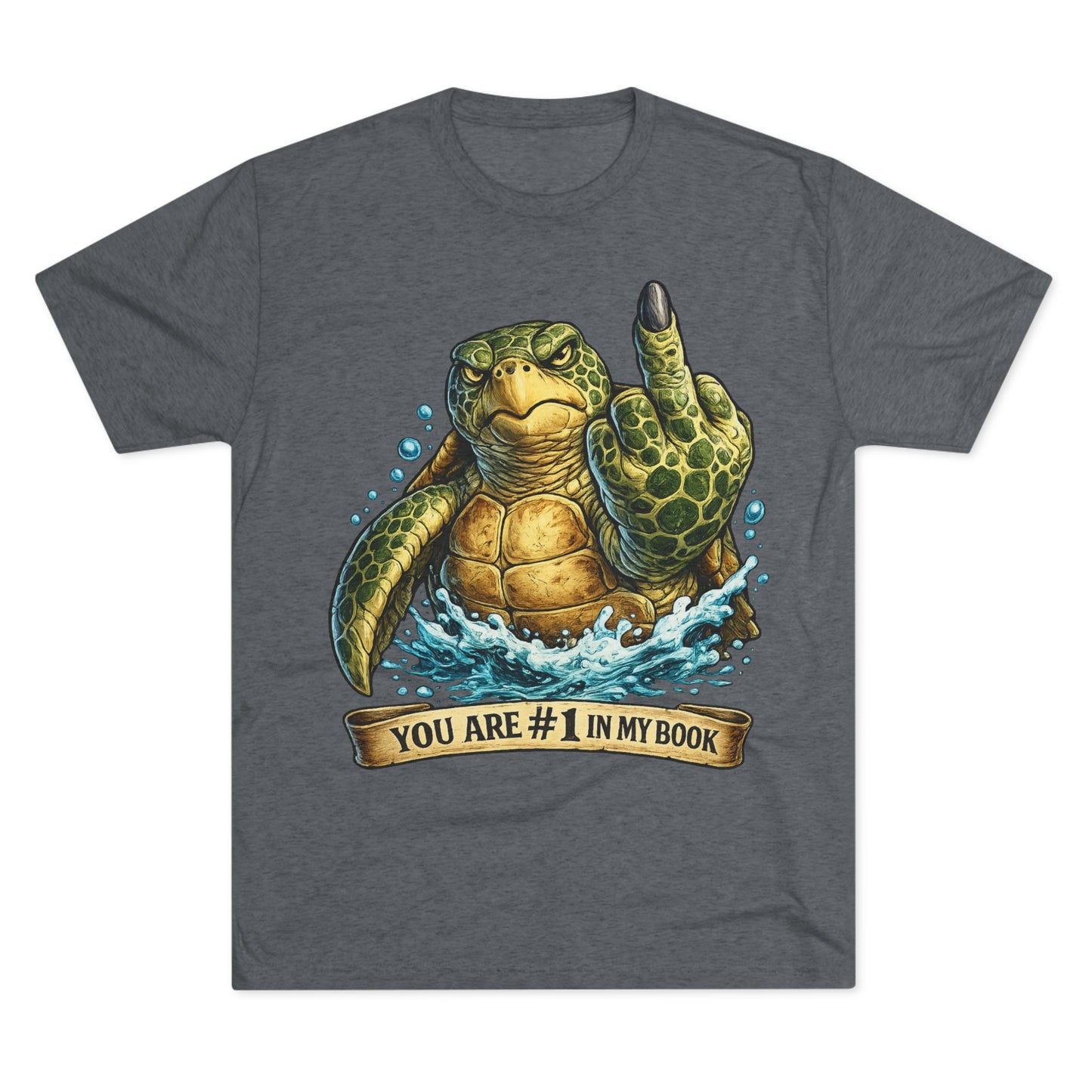 Sea Turtle Middle Finger Graphic Tee — "You Are #1 in My Book"