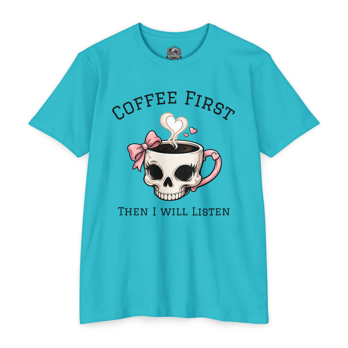 Women's Coffee First Skull Tee (t-shirt)