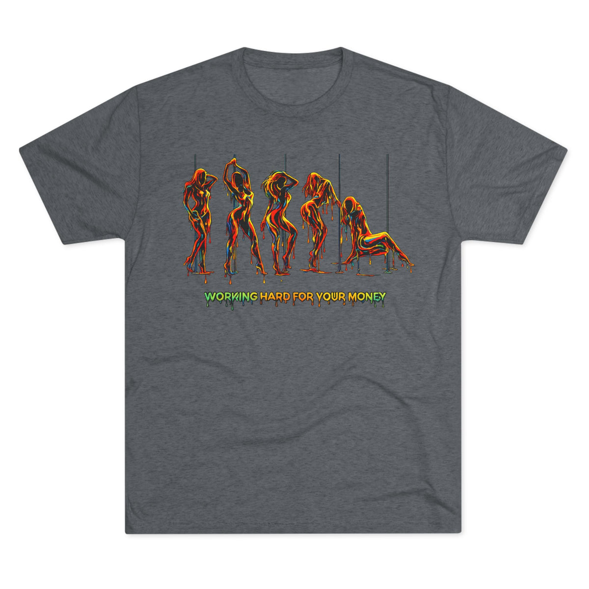 Working Hard For Your Money Tee