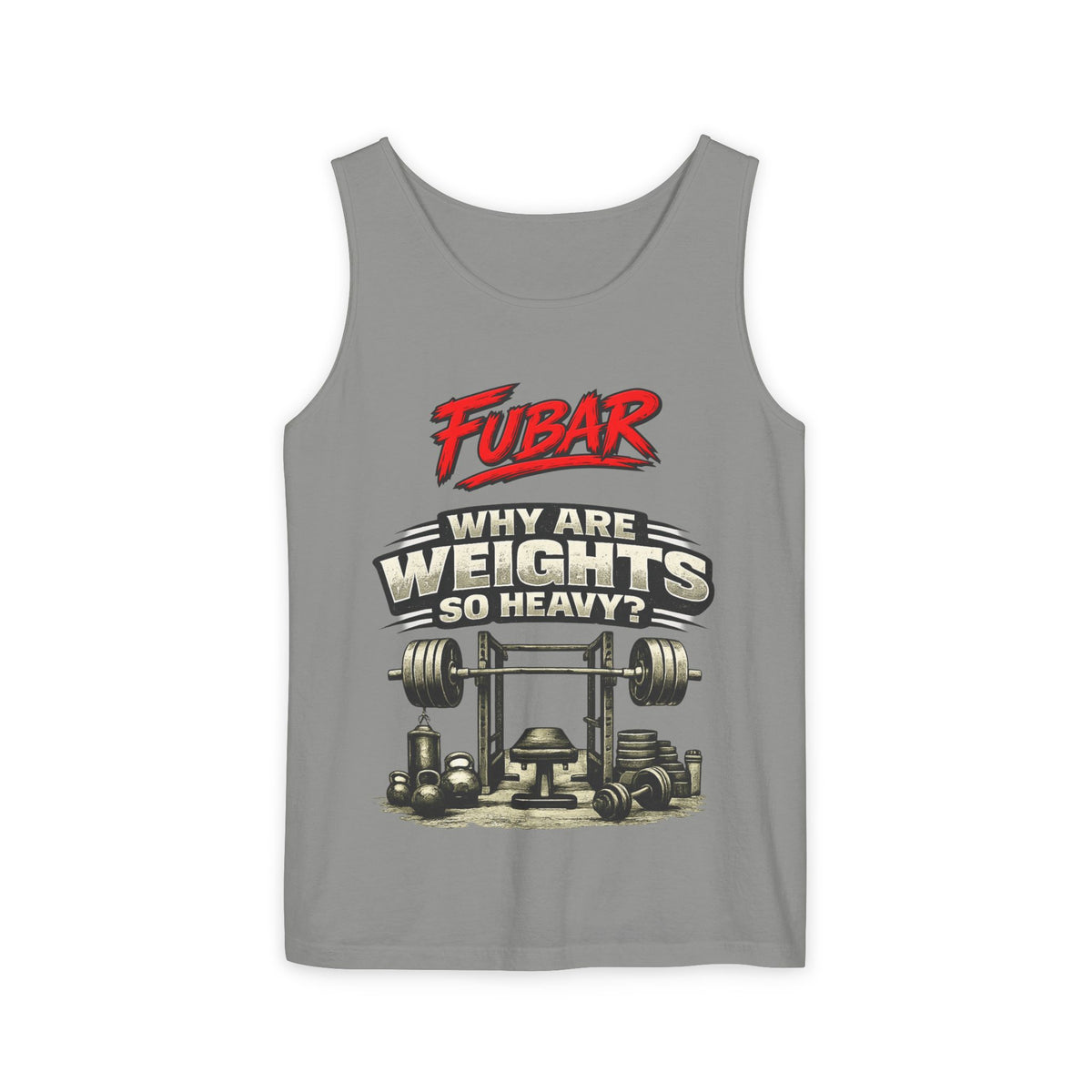 "Why Are Weights So Heavy?" Graphic Tank Top