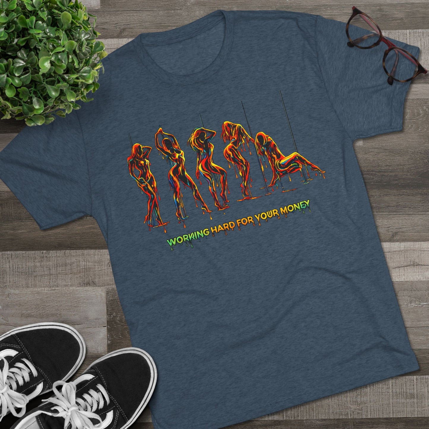 Working Hard For Your Money Tee