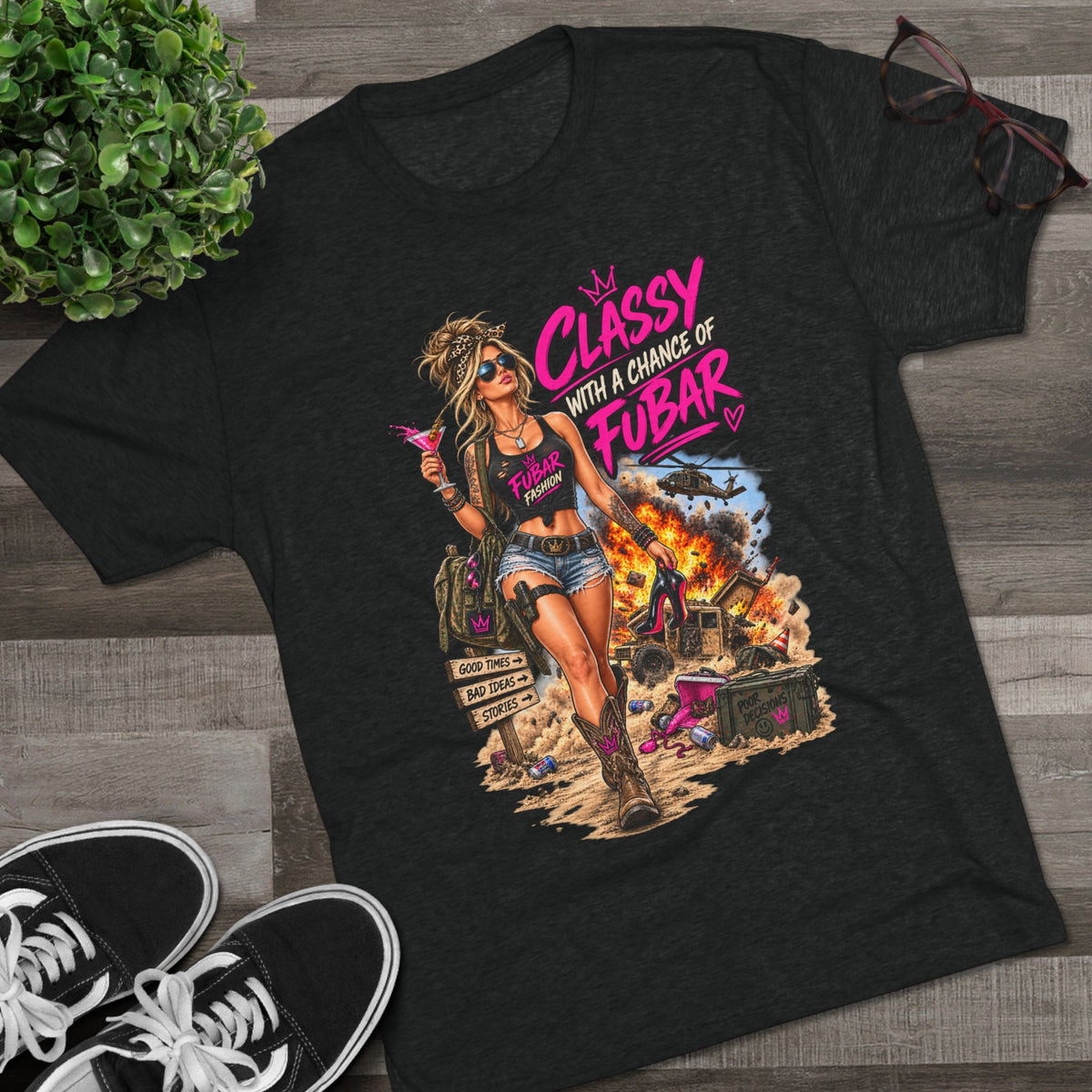 Women's "Classy with a Chance of FUBAR" Graphic Tee