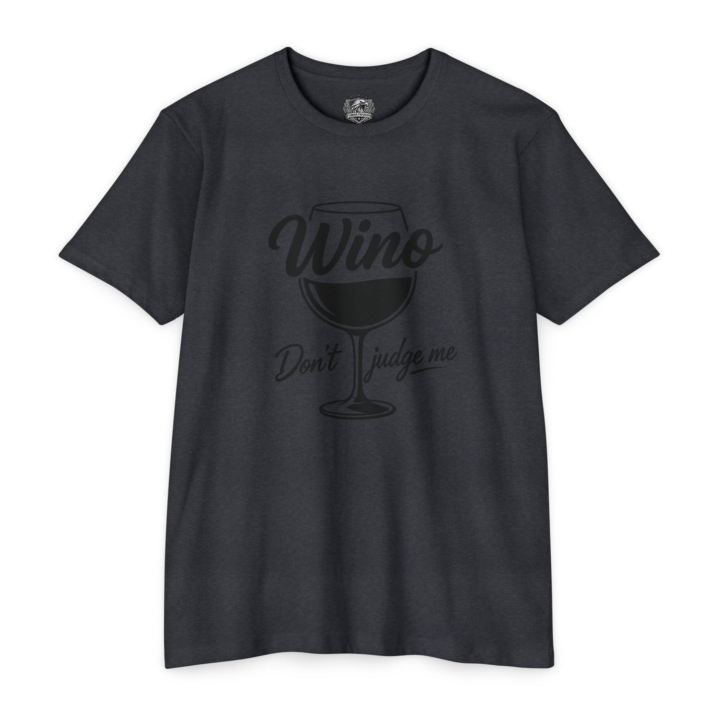 Women's Wino Don’t Judge Me (T-Shirt)