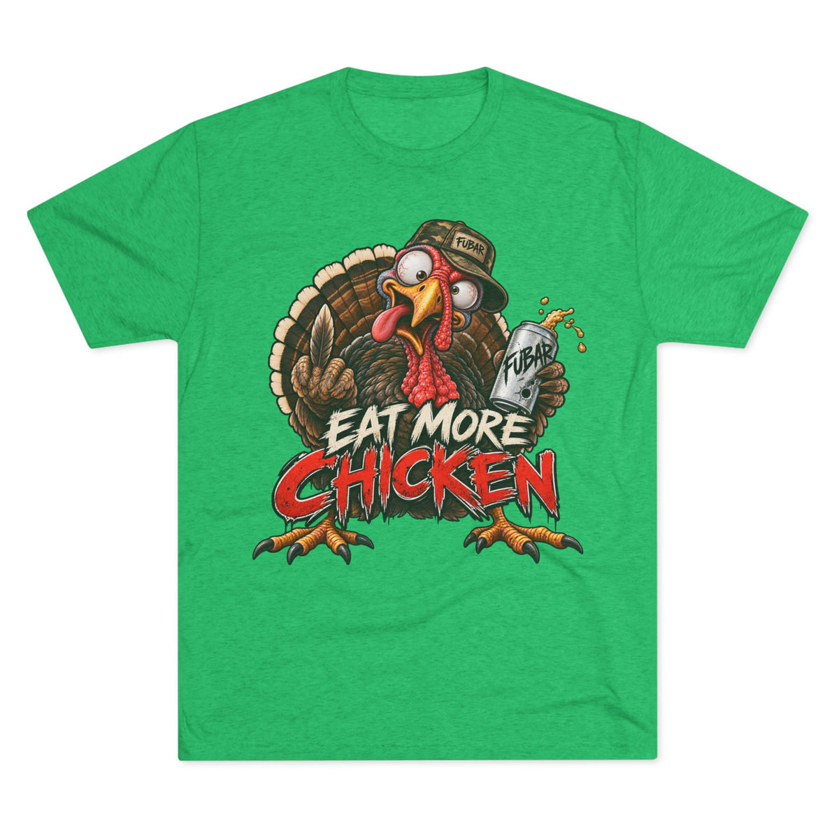 Eat More Chicken Turkey Tee