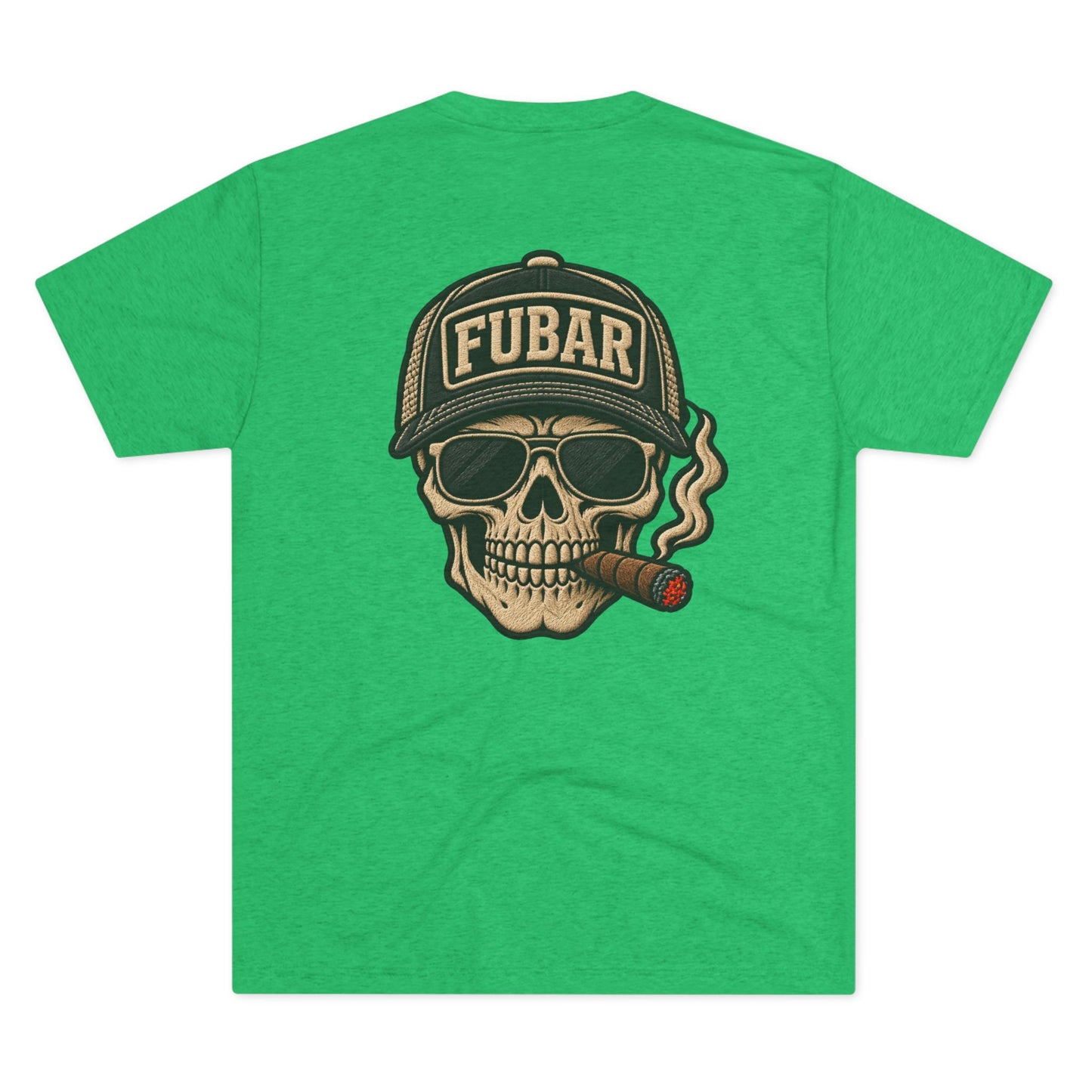 "I'd Tap That" with Skull Cigar FUBAR Back Graphic