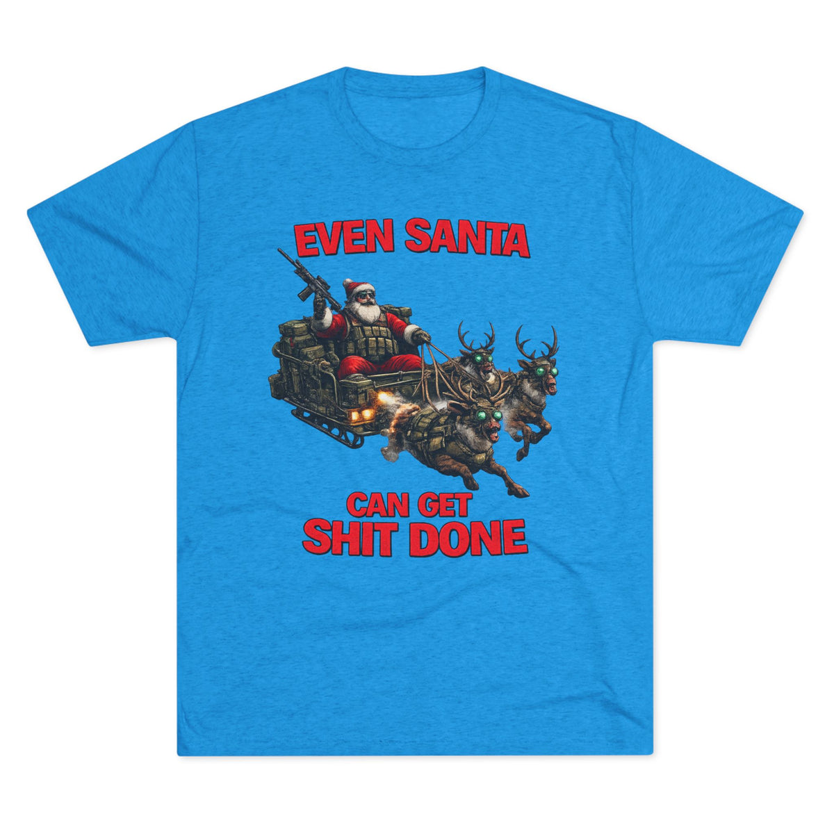 Even Santa Can Get Shit Done Christmas Tee