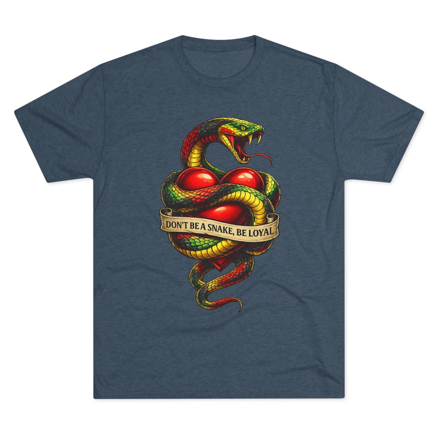 “Don’t Be A Snake, Be Loyal” Graphic Shirt (FUBAR Back Print)