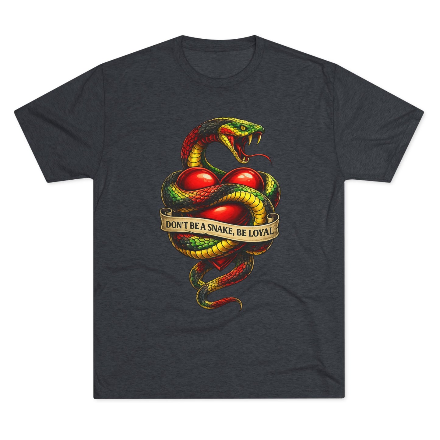 “Don’t Be A Snake, Be Loyal” Graphic Shirt (FUBAR Back Print)