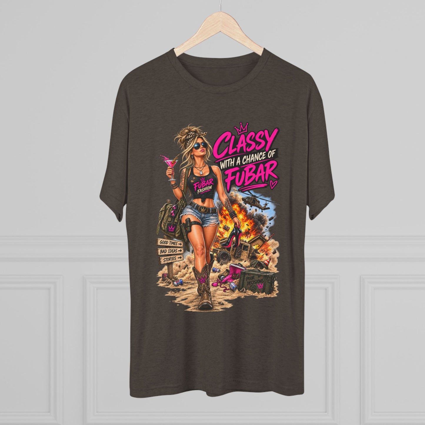 Women's "Classy with a Chance of FUBAR" Graphic Tee