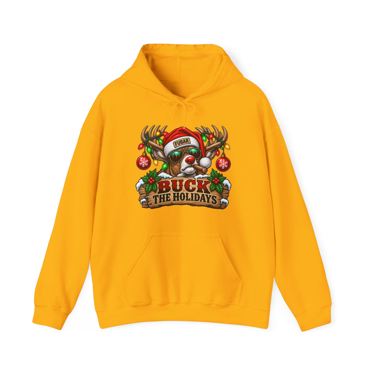 "Buck the Holidays" FUBAR Holiday Sweatshirt