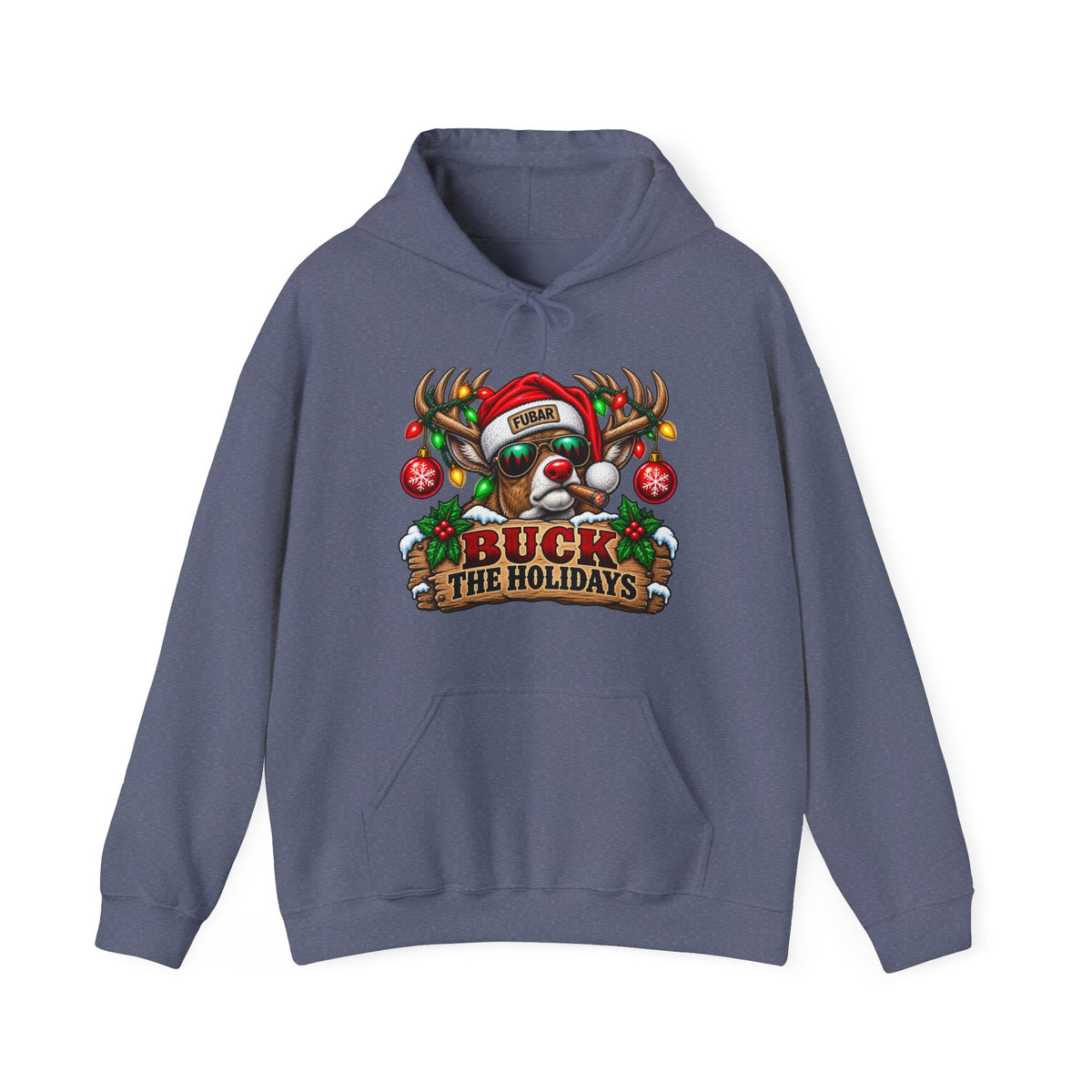 "Buck the Holidays" FUBAR Holiday Sweatshirt