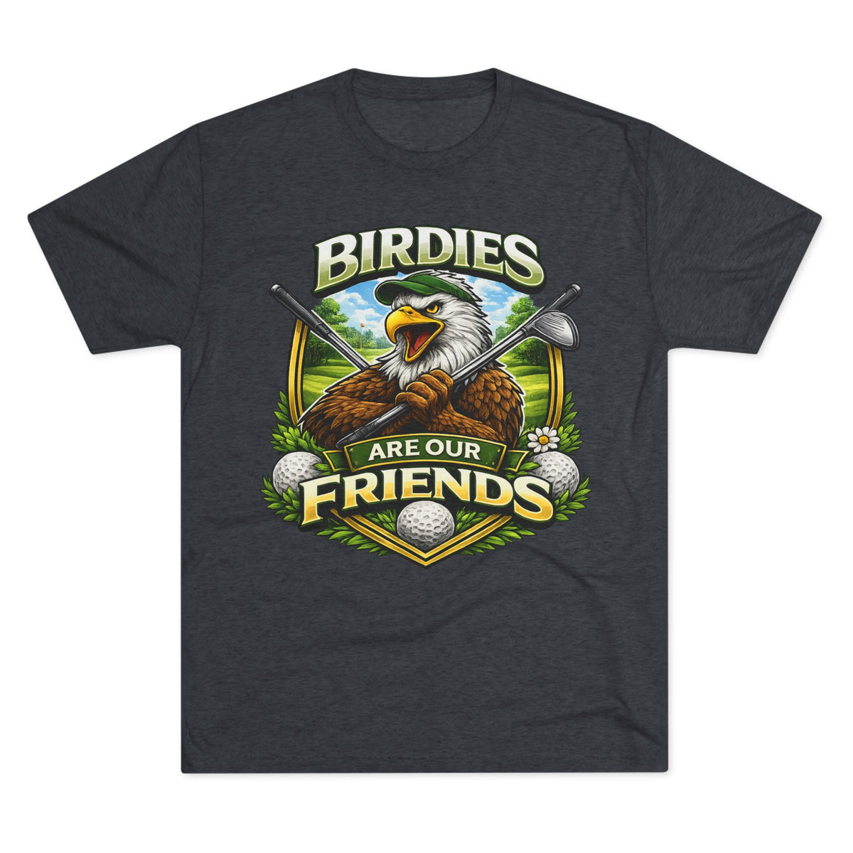 Birdies Are Our Friends Golf T‑Shirt