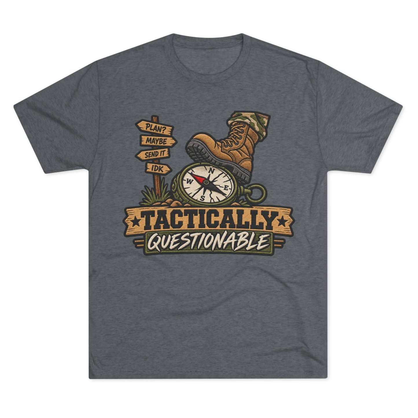 "Tactically Questionable Shirt"