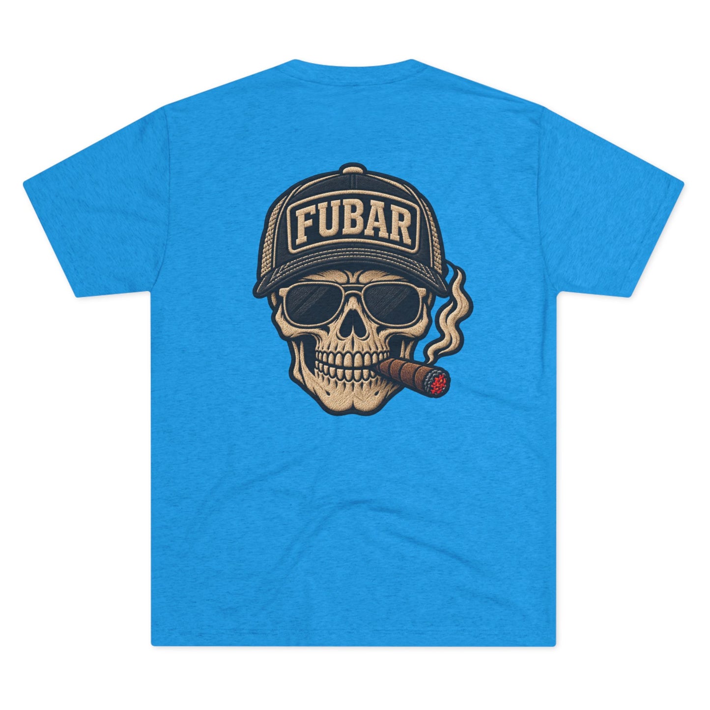 "I'd Tap That" with Skull Cigar FUBAR Back Graphic