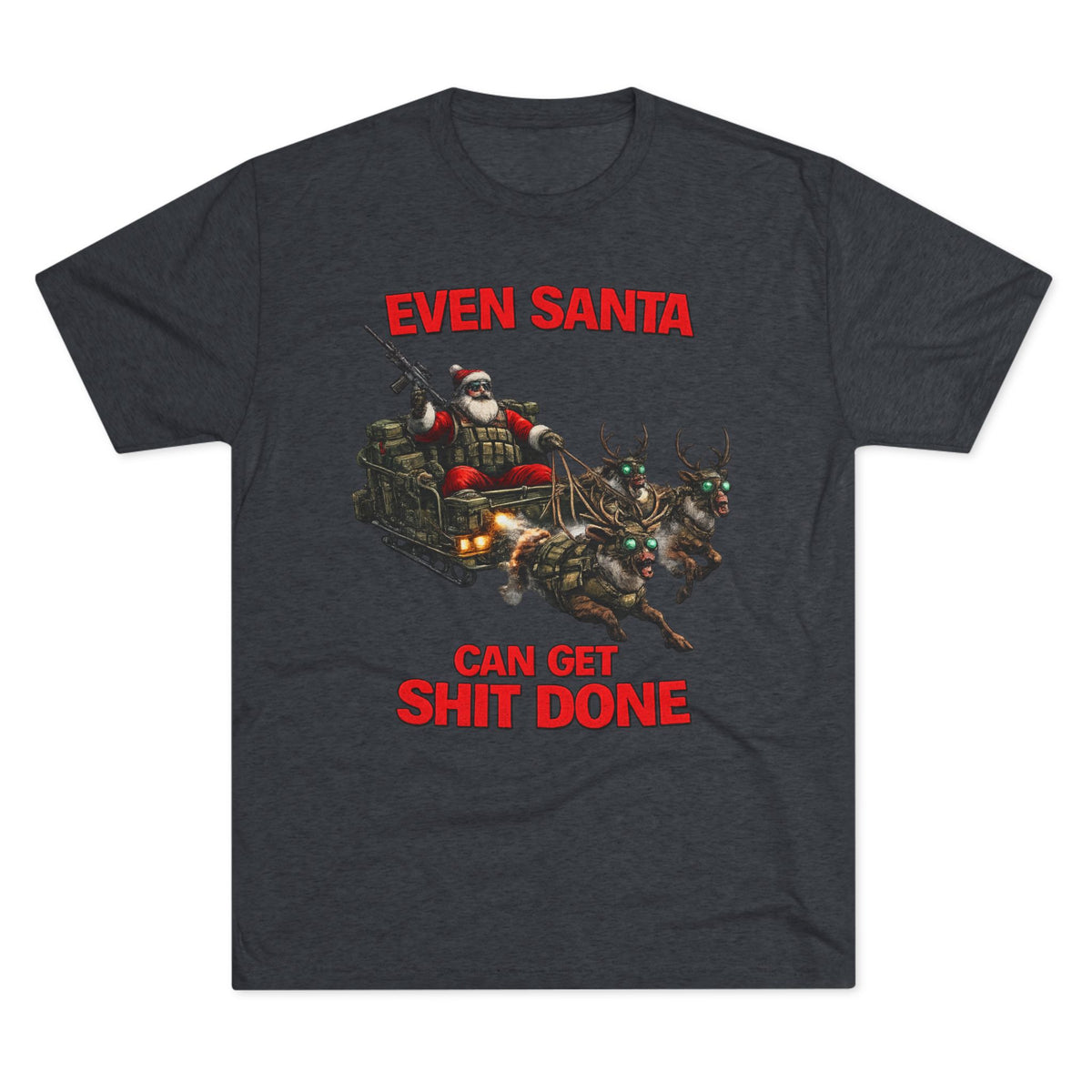 Even Santa Can Get Shit Done Christmas Tee