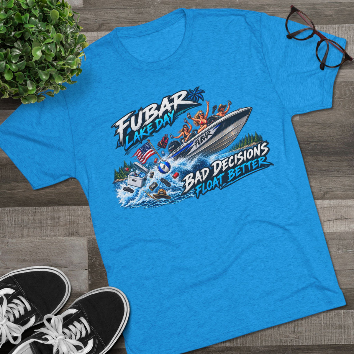 FUBAR Lake Day T‑Shirt — "Bad Decisions Float Better"