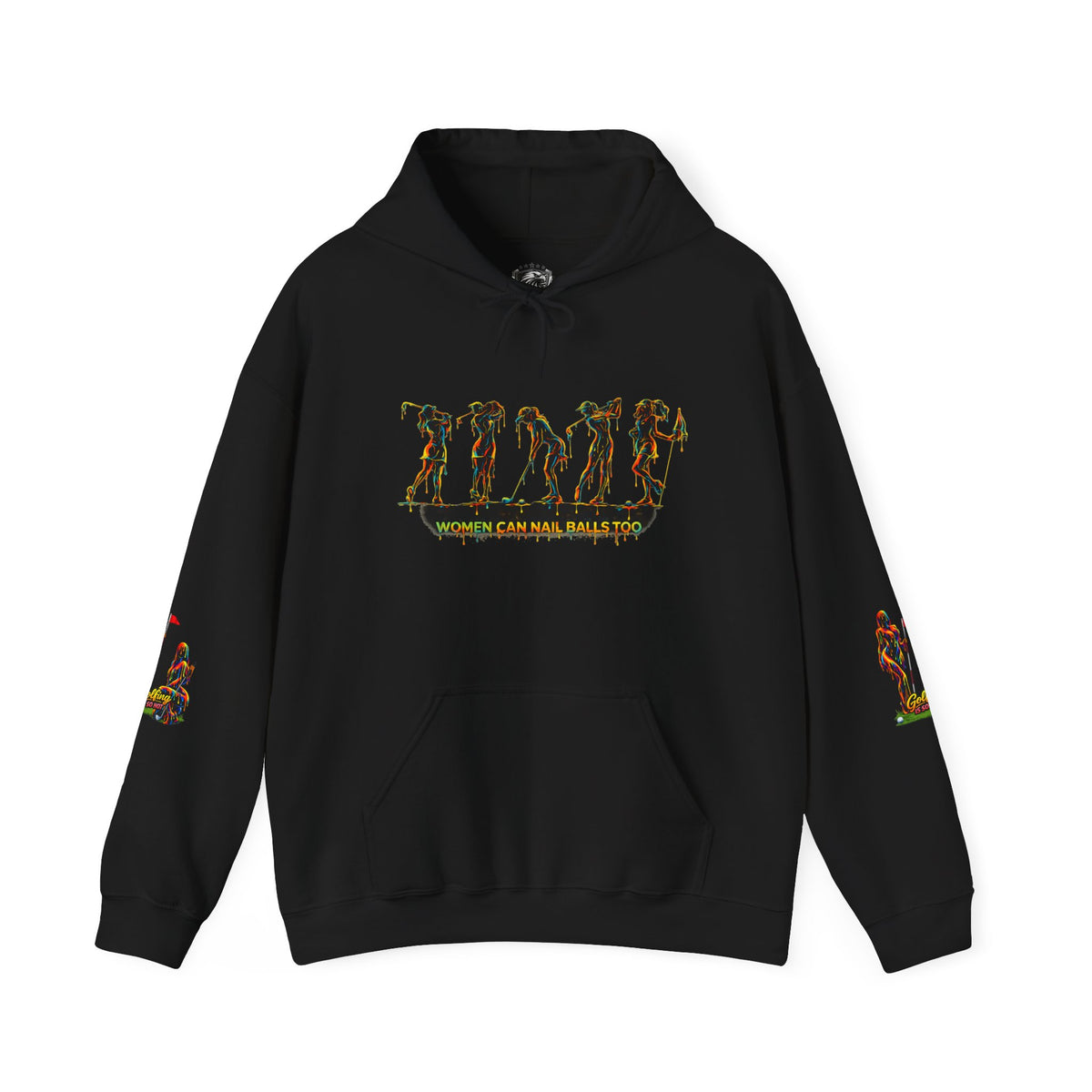 Women can nail balls to Hoodie