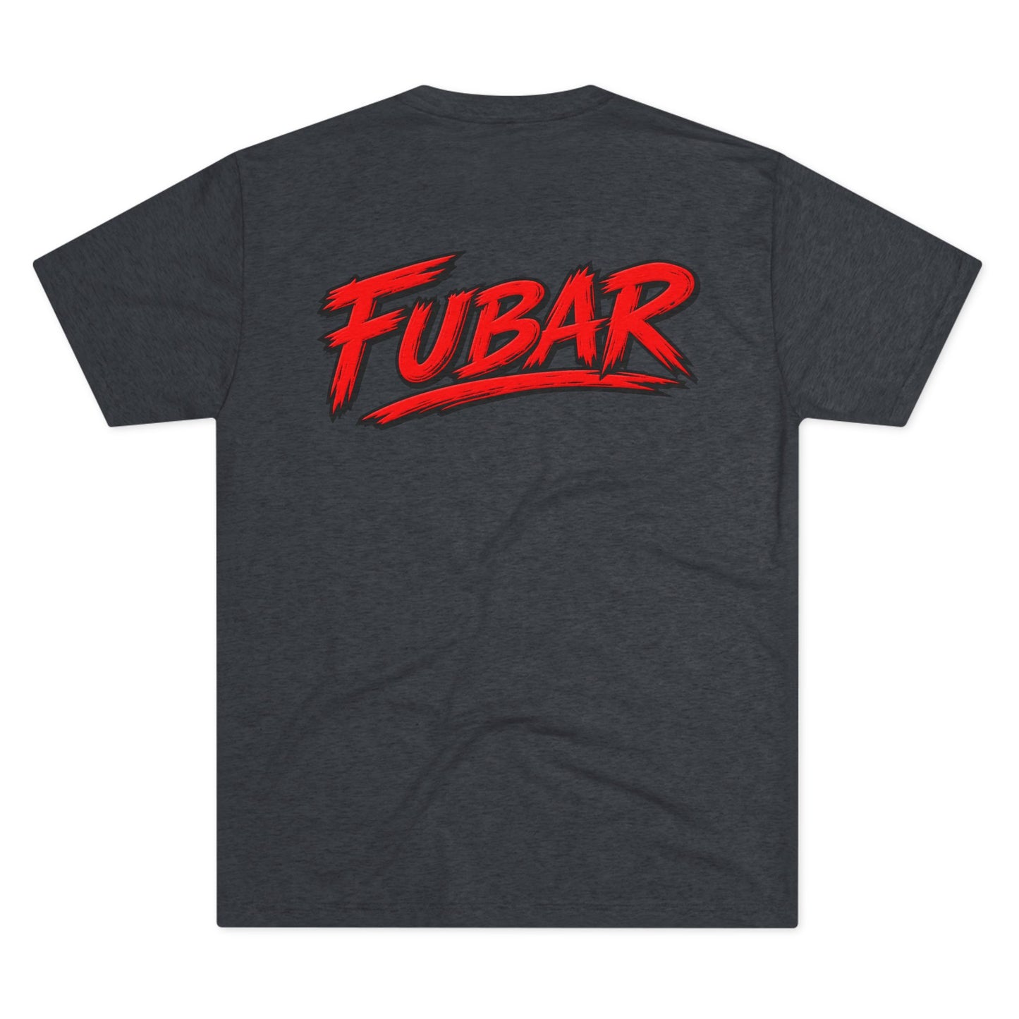 “Don’t Be A Snake, Be Loyal” Graphic Shirt (FUBAR Back Print)