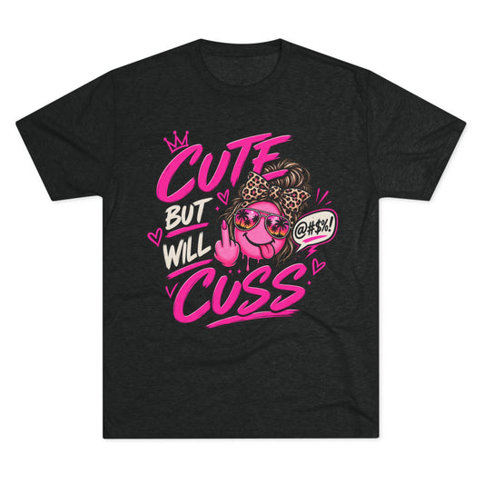 Women's  Cute But Will Cuss Graphic Tee