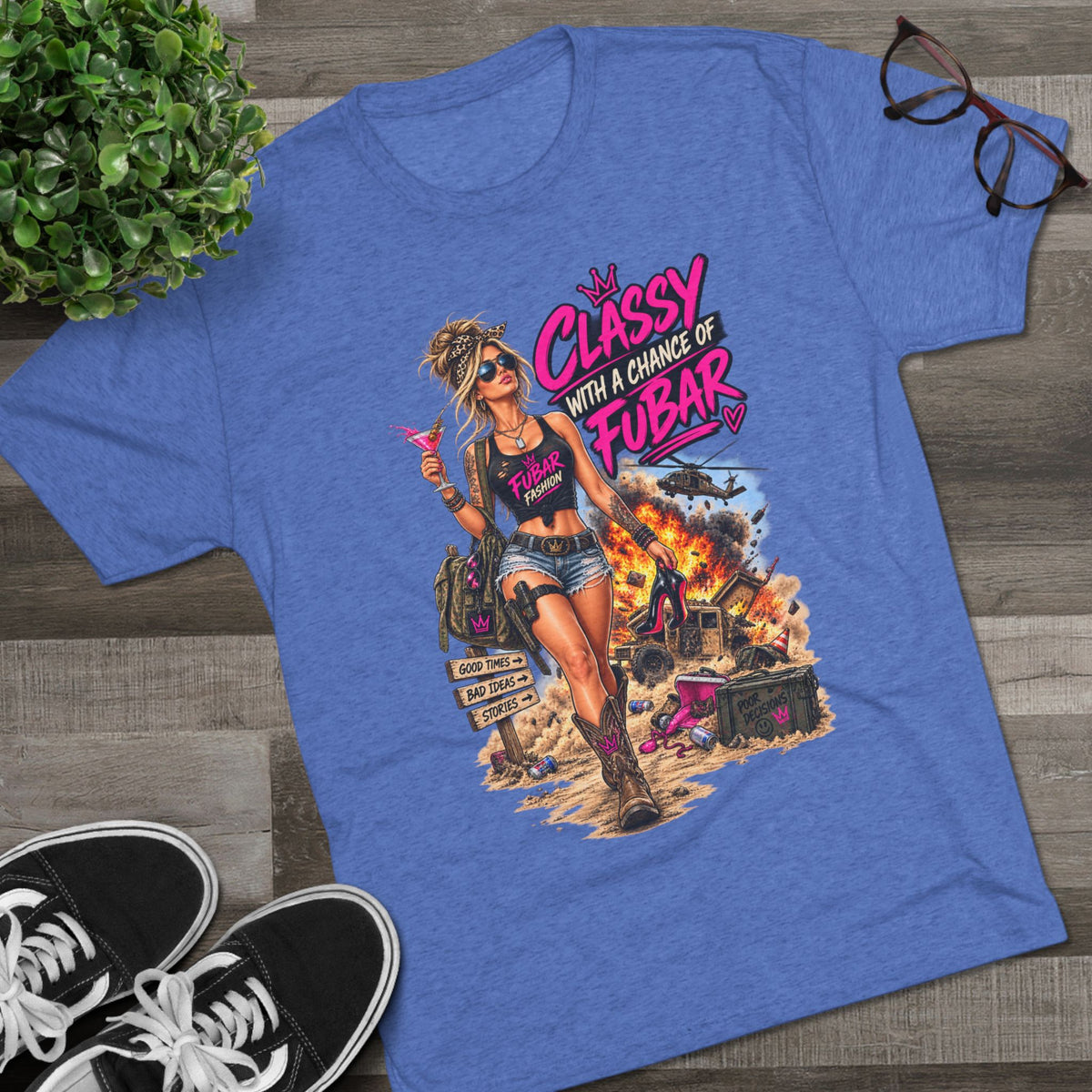 Women's "Classy with a Chance of FUBAR" Graphic Tee