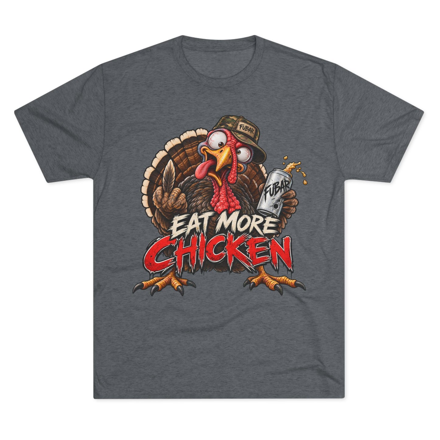 Eat More Chicken Turkey Tee