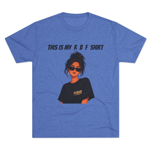 "This Is My RBF Shirt"