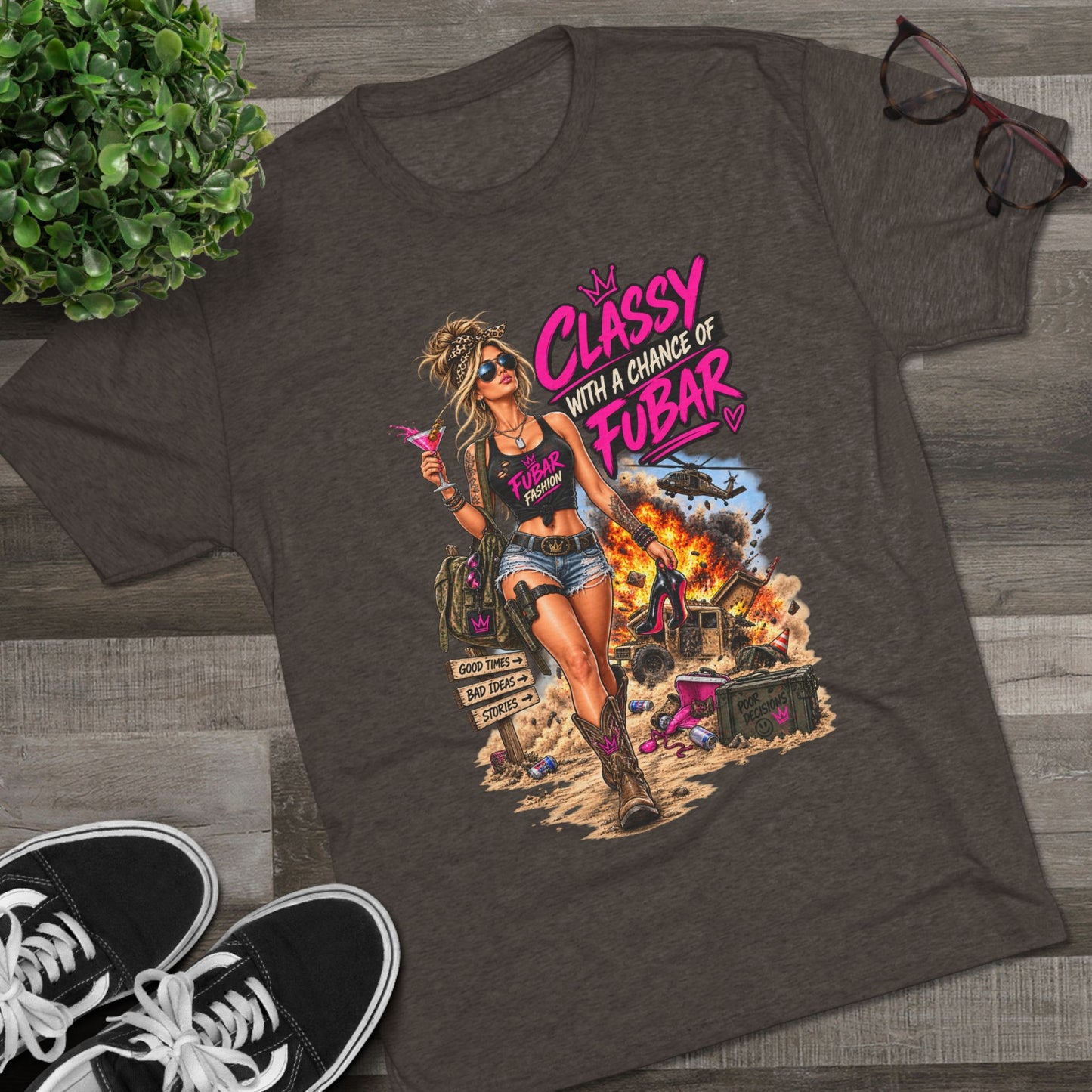 Women's "Classy with a Chance of FUBAR" Graphic Tee