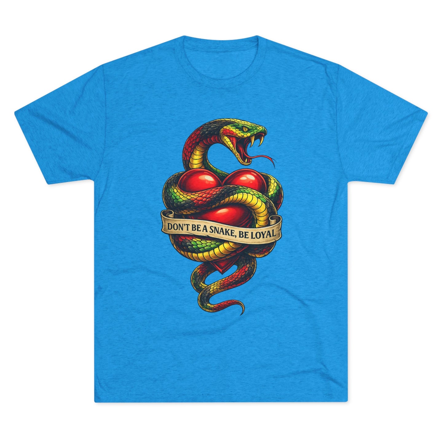 “Don’t Be A Snake, Be Loyal” Graphic Shirt (FUBAR Back Print)