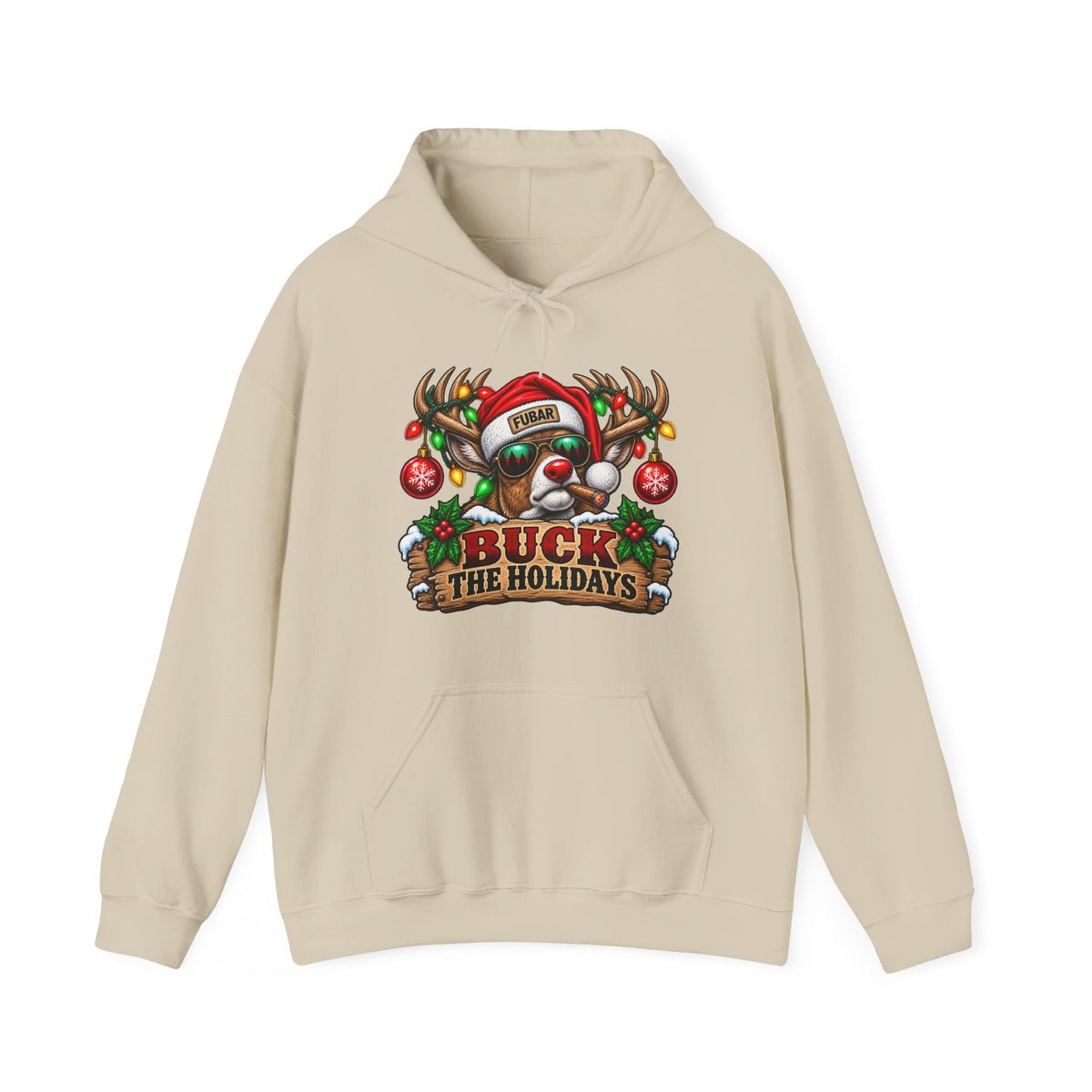 "Buck the Holidays" FUBAR Holiday Sweatshirt