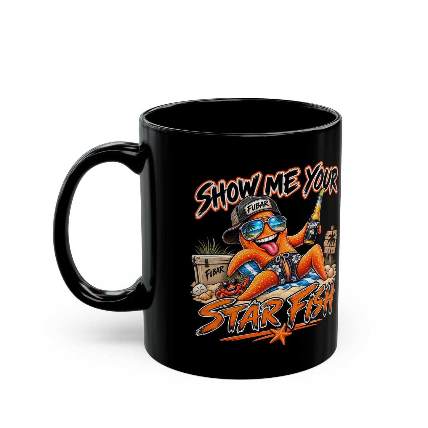 Show Me Your Starfish Black Coffee Mug (11oz/15oz)