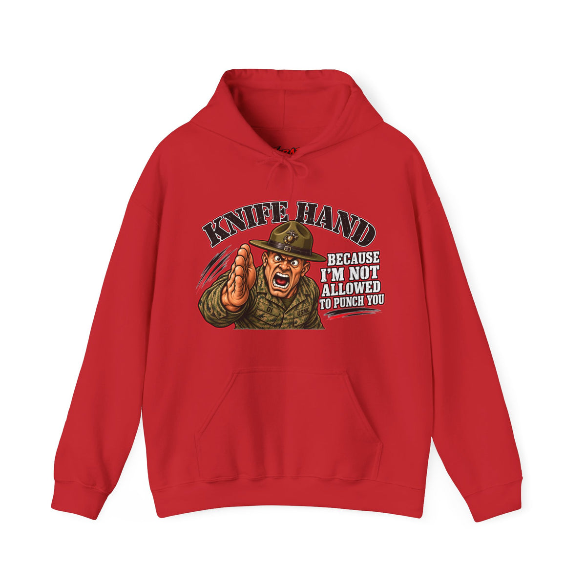 "Knife Hand" Military Drill Instructor Humor Pullover