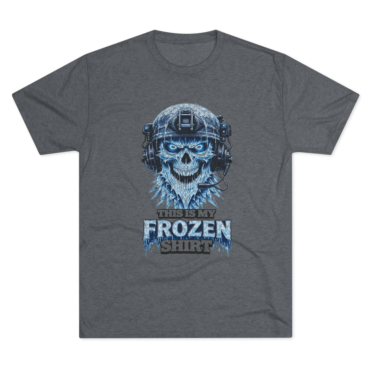"This Is My Frozen Shirt" (T-Shirt)