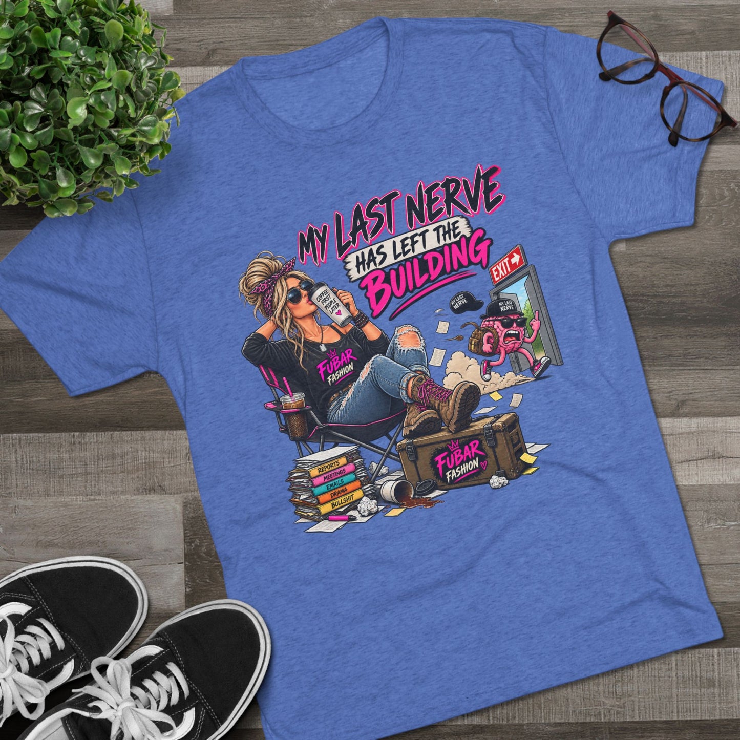 Women's  "My Last Nerve Has Left the Building"
