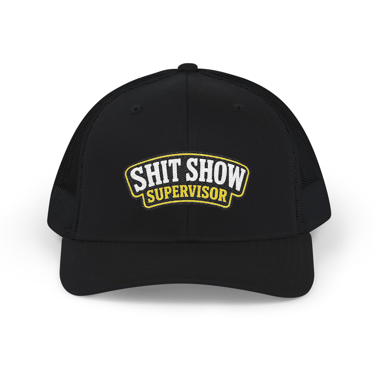 Richardson Trucker Cap — "Shit Show Supervisor" Embroidered