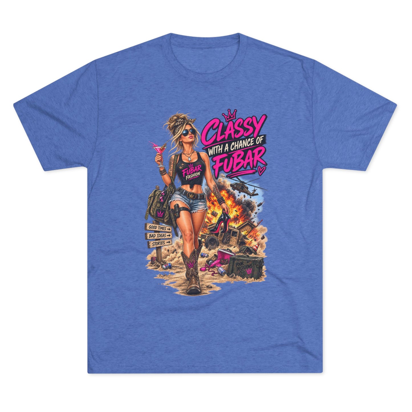 Women's "Classy with a Chance of FUBAR" Graphic Tee