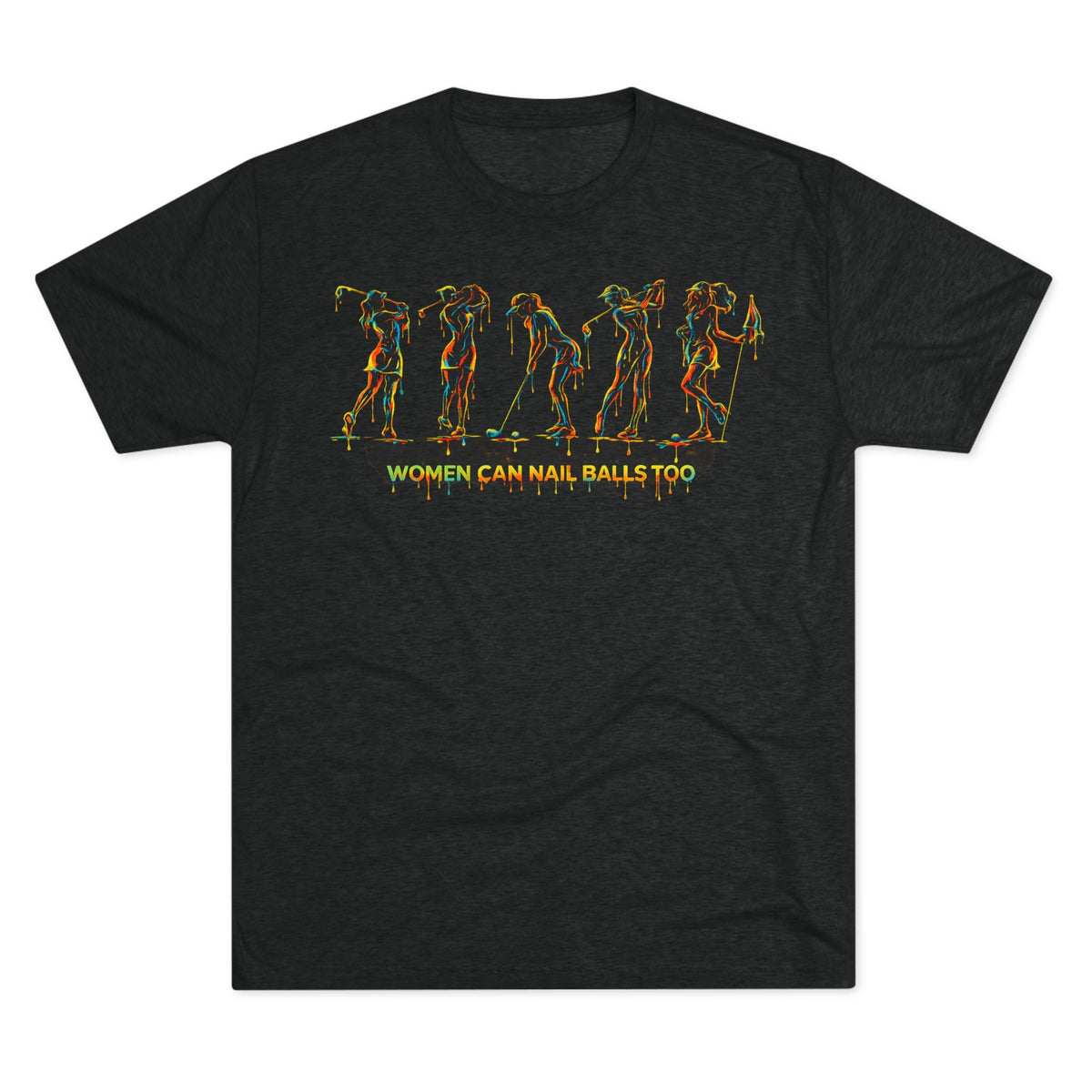 Women Can Nail Balls Tee