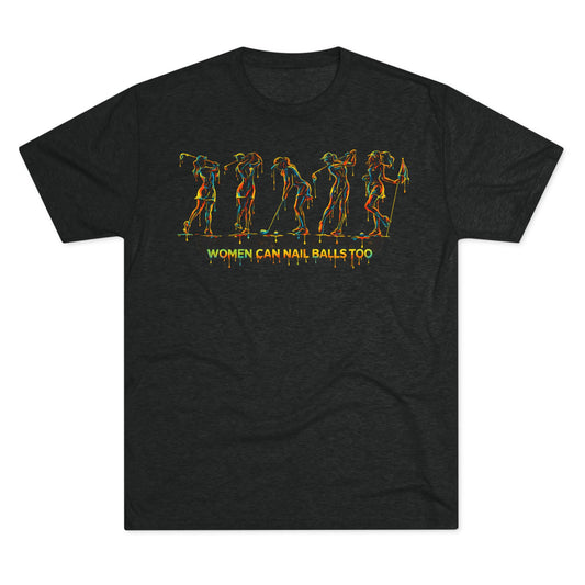 Women Can Nail Balls Tee