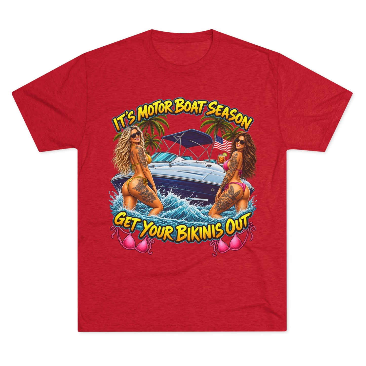 "It's Motor Boat Season, Get Your Bikinis Out"