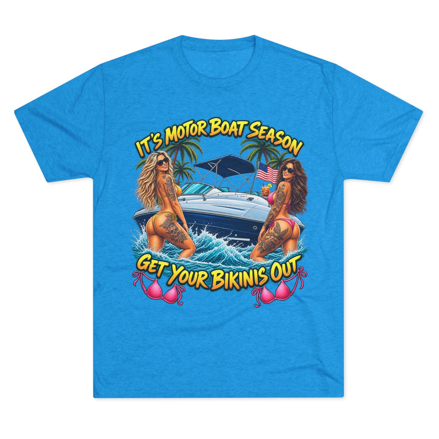 "It's Motor Boat Season, Get Your Bikinis Out"