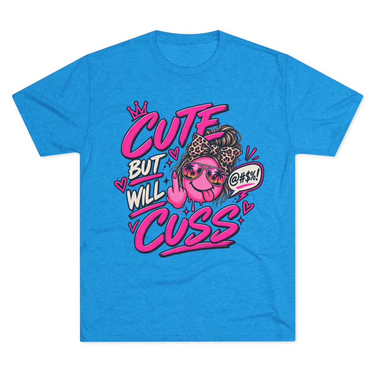 Women's  Cute But Will Cuss Graphic Tee